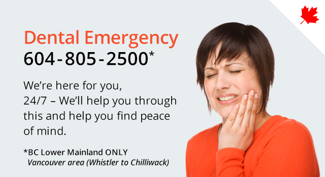 24/7 Emergency Dental service offered by 123Dentist - Call 604-805-2500