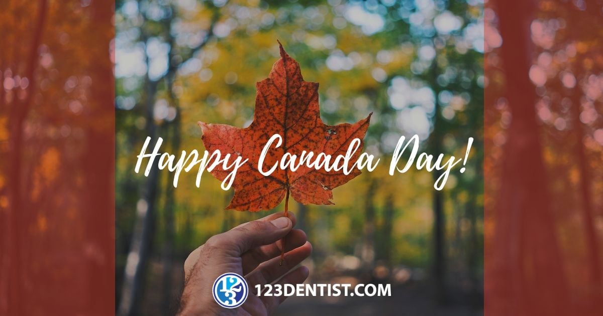 Happy Canada Day from 123Dentist