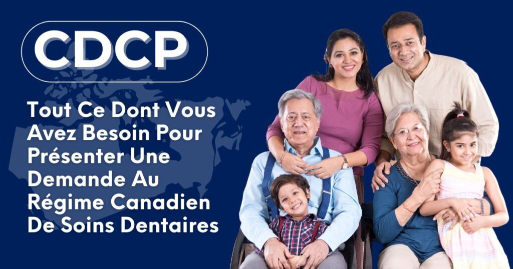A family of five, including a senior man and woman, an adult couple, and a young child, sit together smiling. The background features text about the Canadian dental care program, with the 123Dentist Smiley in the corner, adding a friendly touch.